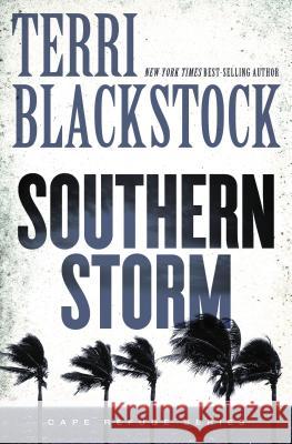 Southern Storm Terri Blackstock Zondervan Publishing 9780310342809 Zondervan