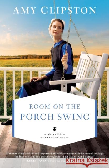 Room on the Porch Swing Amy Clipston 9780310349075 Zondervan