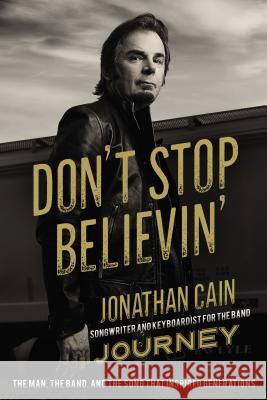 Don't Stop Believin' Softcover Cain, Jonathan 9780310353911