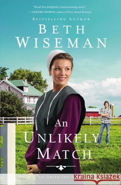 An Unlikely Match Beth Wiseman 9780310357254 Zondervan