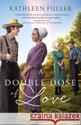 A Double Dose of Love Kathleen Fuller 9780310358930