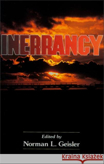 Inerrancy Norman L. Geisler 9780310392811 Zondervan Publishing Company