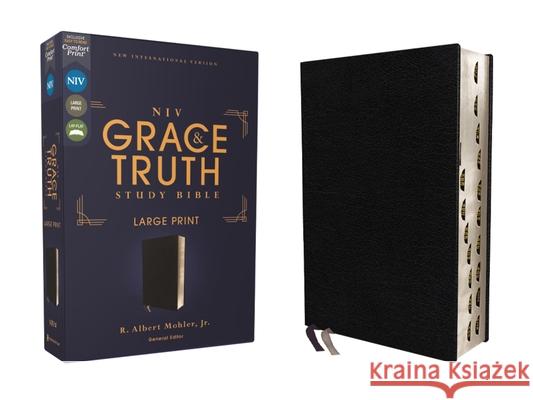 Niv, the Grace and Truth Study Bible, Large Print, European Bonded Leather, Black, Red Letter, Thumb Indexed, Comfort Print R. Albert Mohle Zondervan 9780310447528 Zondervan