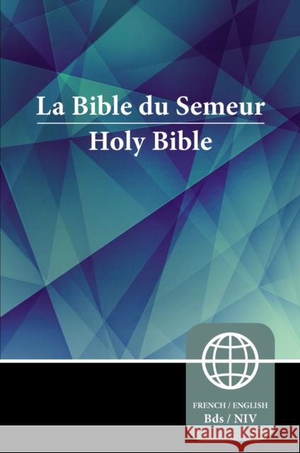 Semeur, NIV, French/English Bilingual Bible, Paperback Zondervan 9780310450023 Zondervan