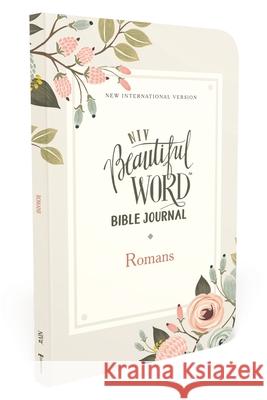 Niv, Beautiful Word Bible Journal, Romans, Paperback, Comfort Print Zondervan 9780310455325