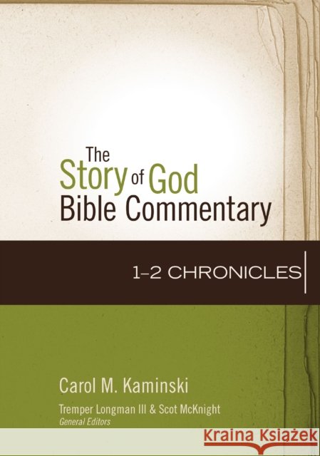 1–2 Chronicles Carol M. Kaminski 9780310490999