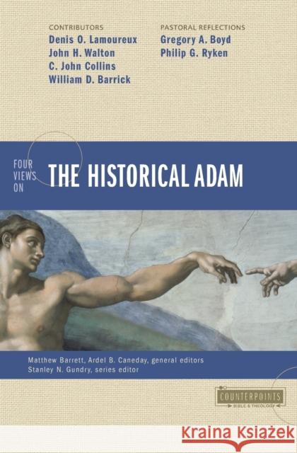 Four Views on the Historical Adam  9780310499275 Zondervan