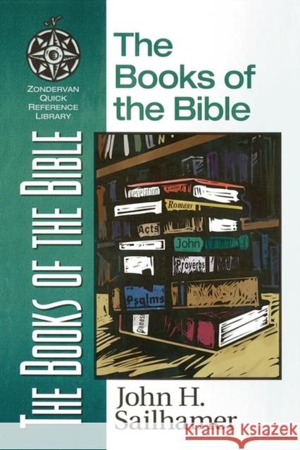 The Books of the Bible John Sailhamer Verlyn Verbrugge Verlyn D. Verbrugge 9780310500315