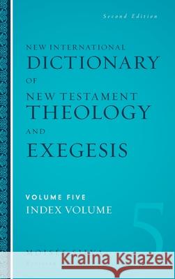 New International Dictionary of New Testament Theology and Exegesis Hardcover Silva, Moisés 9780310520078