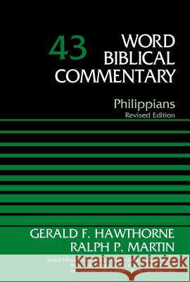 Philippians, Volume 43: Revised Edition 43 Hawthorne, Gerald F. 9780310521853 Zondervan