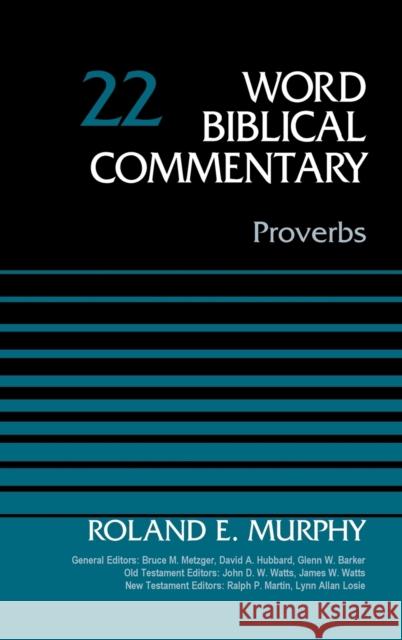 Proverbs, Volume 22: 22 Murphy, Roland E. 9780310522065 Zondervan