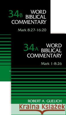 Mark (2-Volume Set---34a and 34b) Robert A. Guelich Craig A. Evans Bruce M. Metzger 9780310575696