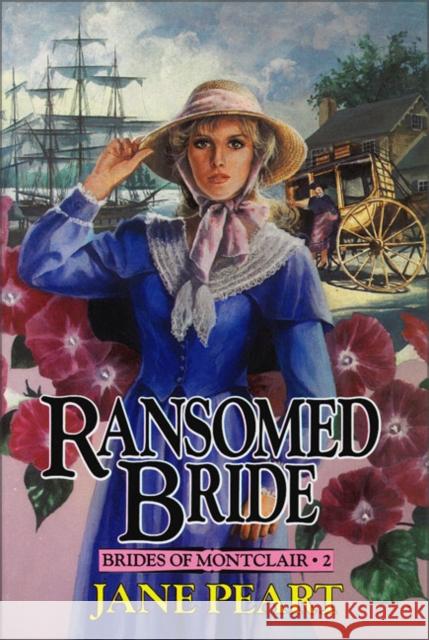 Ransomed Bride Jane Peart 9780310669616 Zondervan Publishing Company
