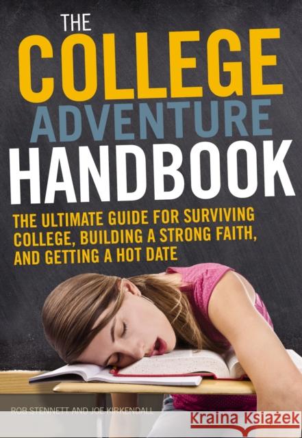 College Adventure Handbook Softcover Stennett, Rob 9780310670858 Zondervan Publishing Company