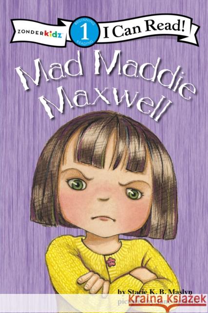 Mad Maddie Maxwell : Biblical Values, Level 1 Stacie K. B. Maslyn Jane Schettle 9780310714675 