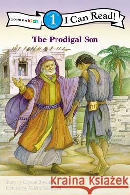 The Prodigal Son: Level 1 Bowman, Crystal 9780310721550