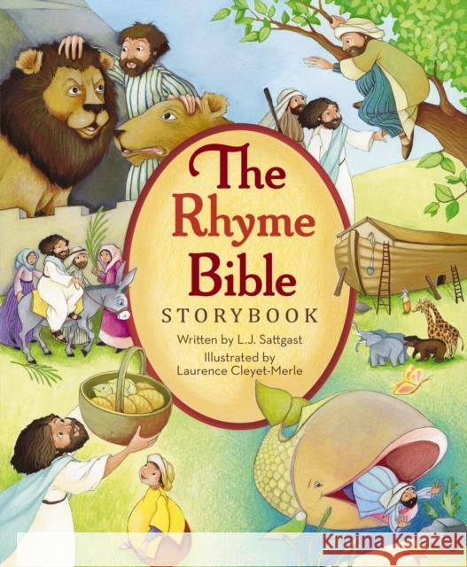 The Rhyme Bible Storybook L. J. Sattgast Linda Sattgast Laurence Cleyet-Merle 9780310726029 Zondervan