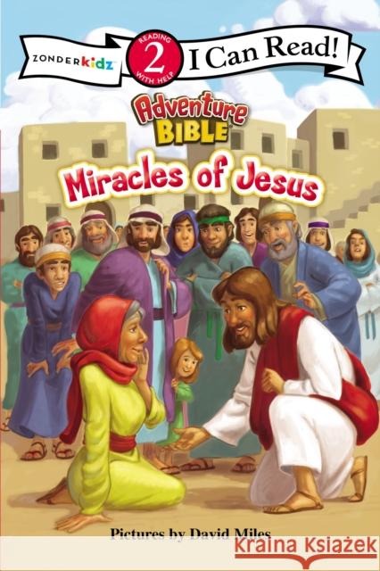 Miracles of Jesus: Level 2 Miles, David 9780310732426