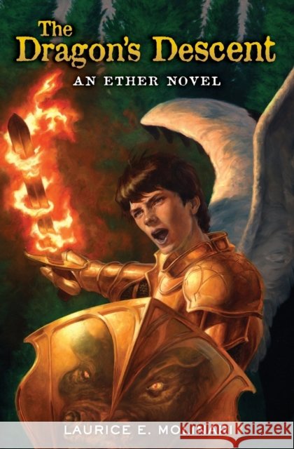 The Dragon's Descent Laurice Elehwany Molinari 9780310735632 Zonderkidz