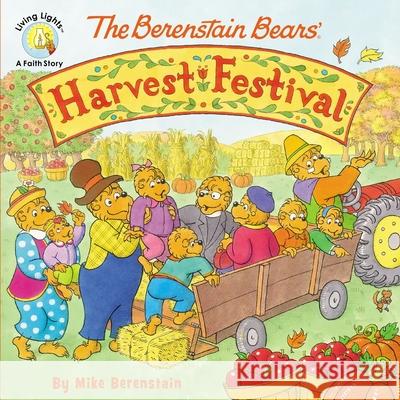 The Berenstain Bears' Harvest Festival Mike Berenstain 9780310748656 
