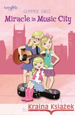 Miracle in Music City Natalie Grant 9780310752509 