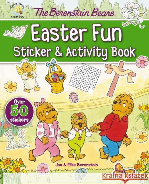 The Berenstain Bears Easter Fun Sticker and Activity Book Jan &. Mike Berenstain 9780310753810 Zonderkidz