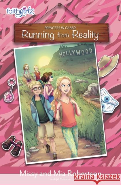 Running from Reality Missy Robertson Mia Robertson Jill Osborne 9780310762508 Zonderkidz