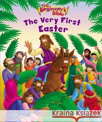 The Beginner's Bible the Very First Easter Zondervan 9780310763017 