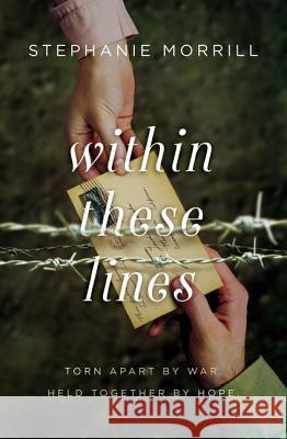 Within These Lines Stephanie Morrill 9780310765233 Blink