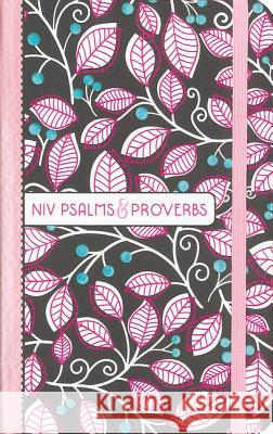 Niv, Psalms and Proverbs, Hardcover, Pink, Comfort Print: Poetry and Wisdom for Today Zondervan 9780310765776 Zondervan