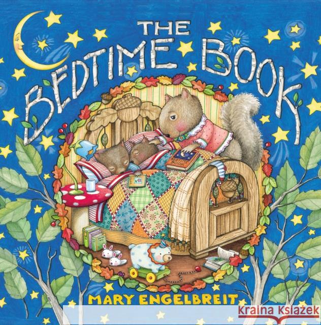 The Bedtime Book Mary Engelbreit 9780310766186