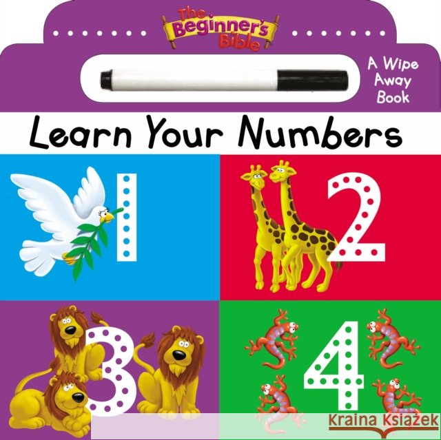 The Beginner's Bible Learn Your Numbers: A Wipe Away Book The Beginner's Bible 9780310770497