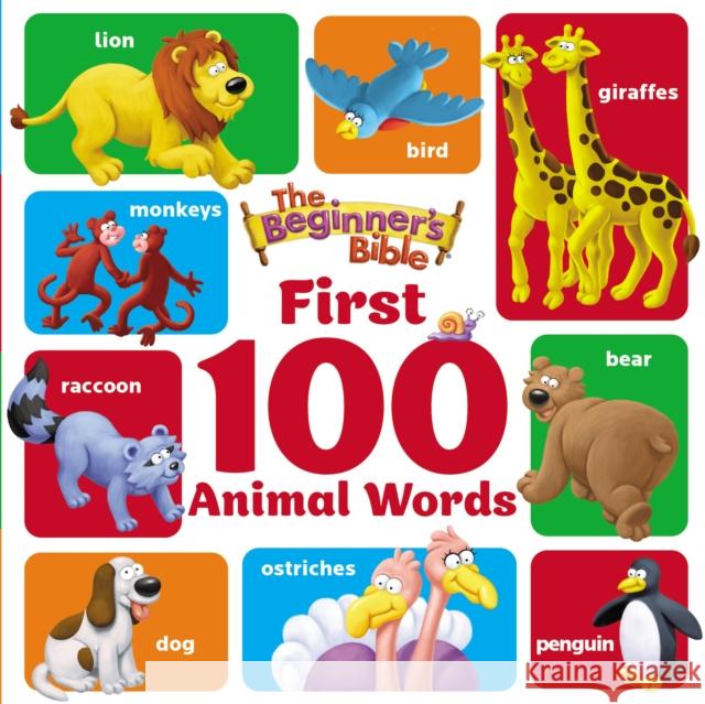 The Beginner's Bible First 100 Animal Words  9780310770633 Zondervan