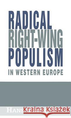 Radical Right-Wing Populism in Western Europe Hans-Georg Betz 9780312083908 Palgrave MacMillan