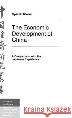 The Economic Development of China Minami, Ryoshin 9780312100216 Palgrave MacMillan