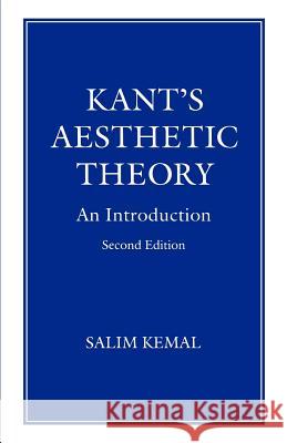 Kant's Aesthetic Theory: An Introduction Kemal, Salim 9780312121648 Palgrave MacMillan