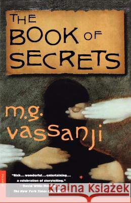 The Book of Secrets M. G. Vassanji 9780312150686 Picador USA