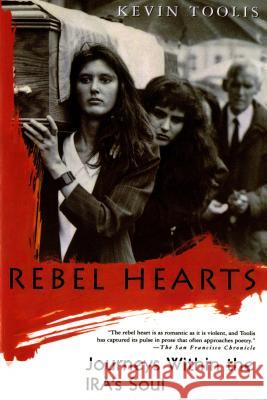 Rebel Hearts Toolis, Kevin 9780312156329 St. Martin's Griffin