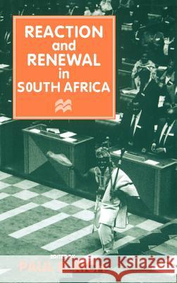 Reaction and Renewal in South Africa Paul B. Rich 9780312161491 Palgrave MacMillan