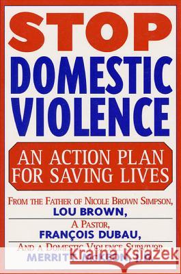 Stop Domestic Violence Louis Brown Merritt McKeon Francois Duau 9780312166113 St. Martin's Griffin