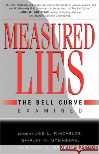 Measured Lies: The Bell Curve Examined Gresson, Aaron 9780312172282 Palgrave MacMillan