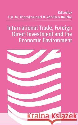 International Trade Foreign Direct Investment, and the Economic Environment Ltd, Palgrave MacMillan 9780312175368 St. Martin's Press