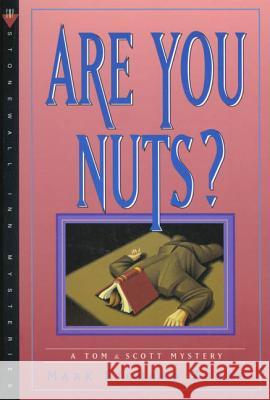 Are You Nuts?: A Tom & Scott Mystery Mark Richard Zubro Zubro 9780312206345 Stonewall Inn Editions