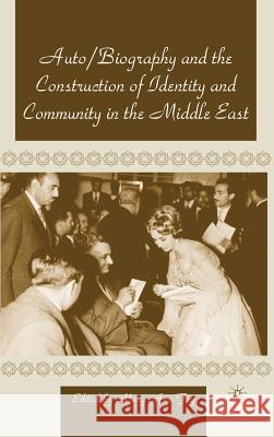 Autobiography and the Construction of Identity and Community in the Middle East Mary Ann Fay 9780312219666 Palgrave MacMillan