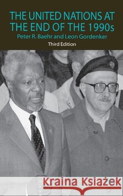 The United Nations at the End of the 1990s Na, Na 9780312220167 Palgrave MacMillan