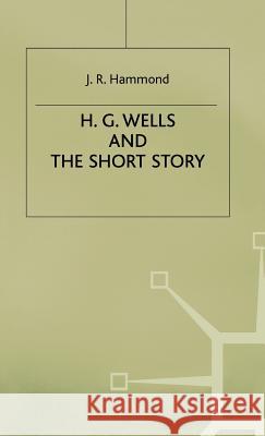 An H.G. Wells Chronology J. R. Hammond 9780312222345 Palgrave MacMillan