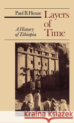 Layers of Time: A History of Ethiopia Na, Na 9780312227197 Palgrave MacMillan