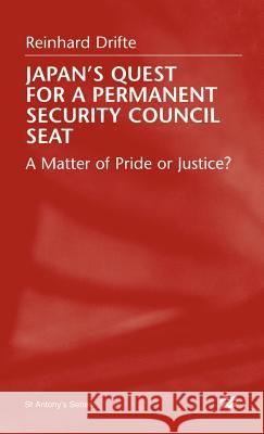 Japan's Quest for a Permanent Security Council Seat: A Matter of Pride or Justice? Na, Na 9780312228477 Palgrave MacMillan