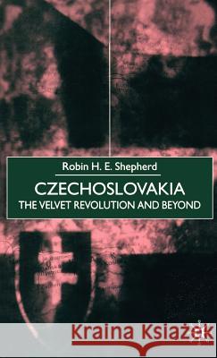 Czechoslovakia: The Velvet Revolution and Beyond Na, Na 9780312230685 Palgrave MacMillan