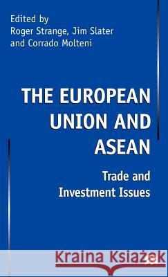 The European Union and ASEAN: Trade and Investment Issues Na, Na 9780312231842 Palgrave MacMillan